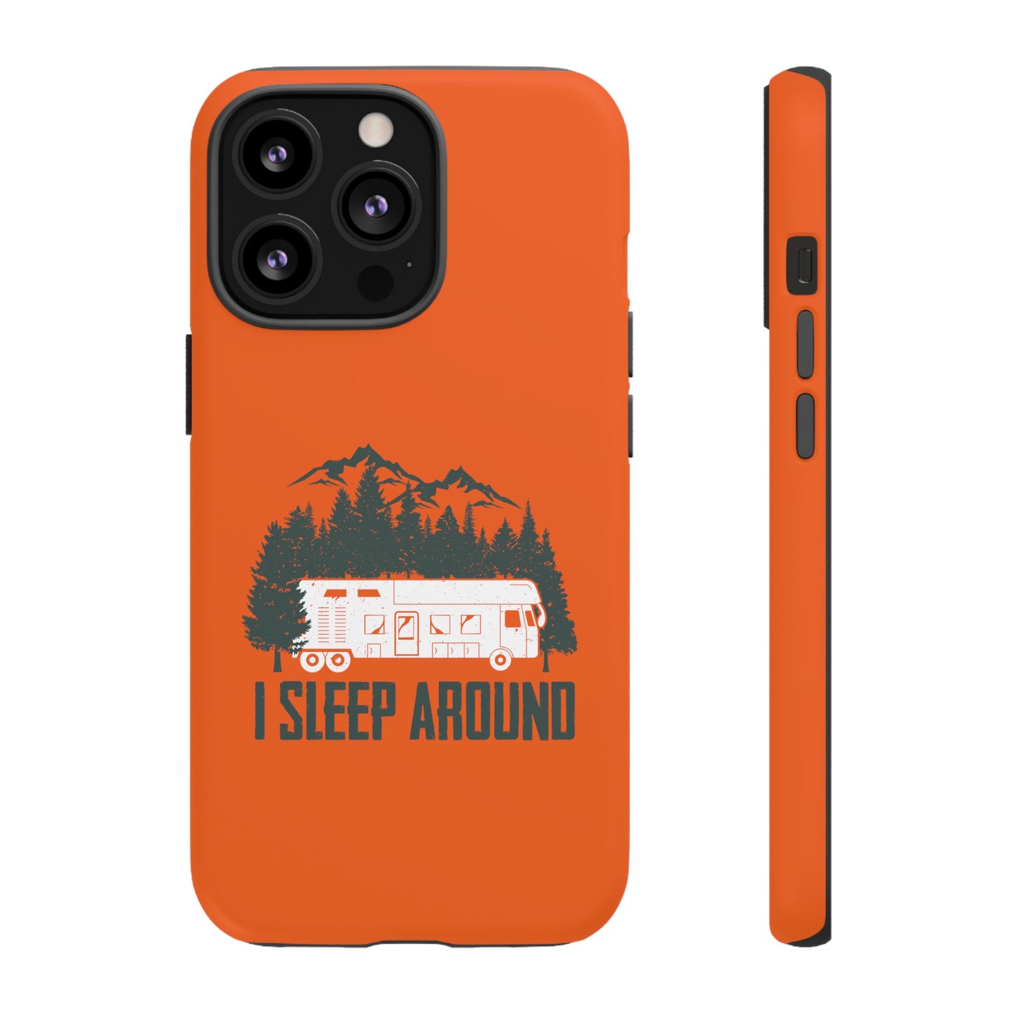 I Sleep Around Cellphone Case