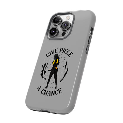 Give Piece A Chance Phone Case