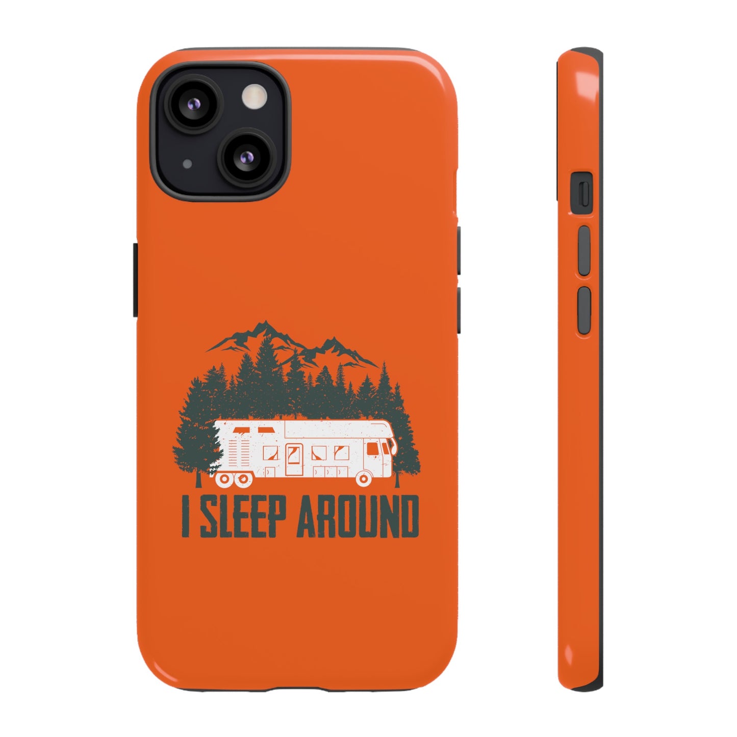 I Sleep Around Cellphone Case