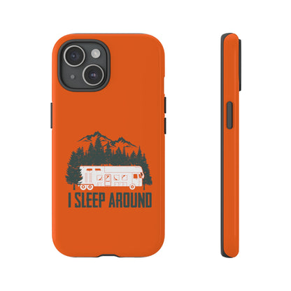 I Sleep Around Cellphone Case