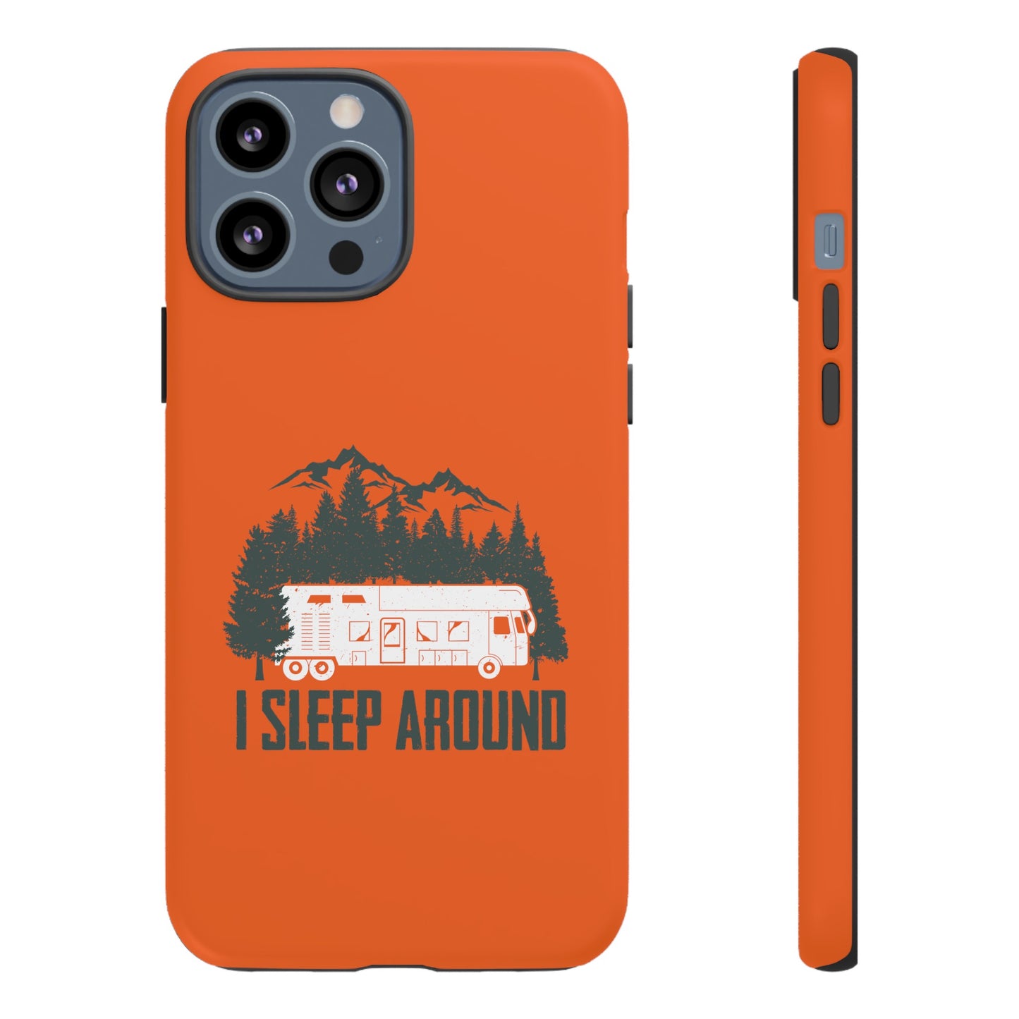 I Sleep Around Cellphone Case