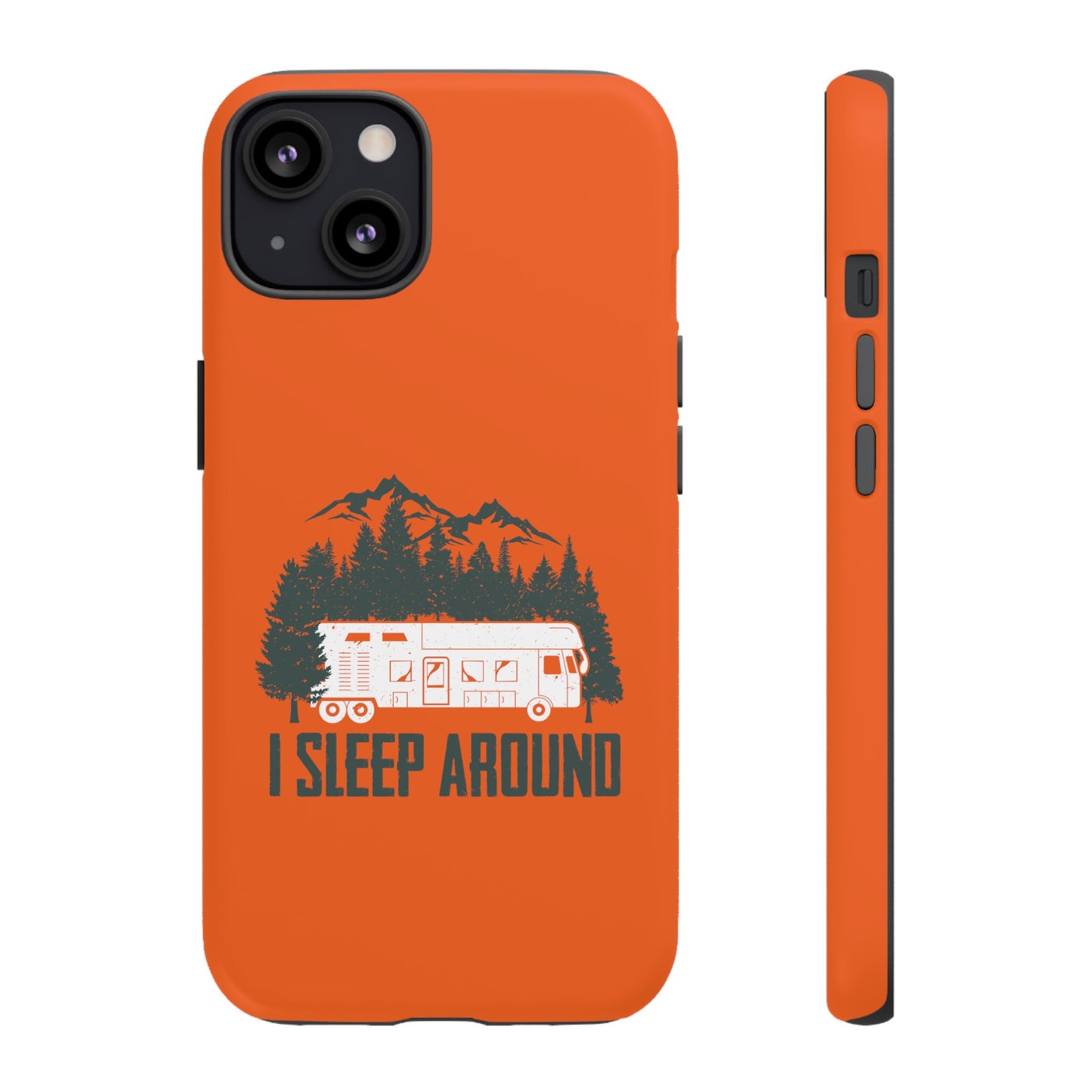 I Sleep Around Cellphone Case