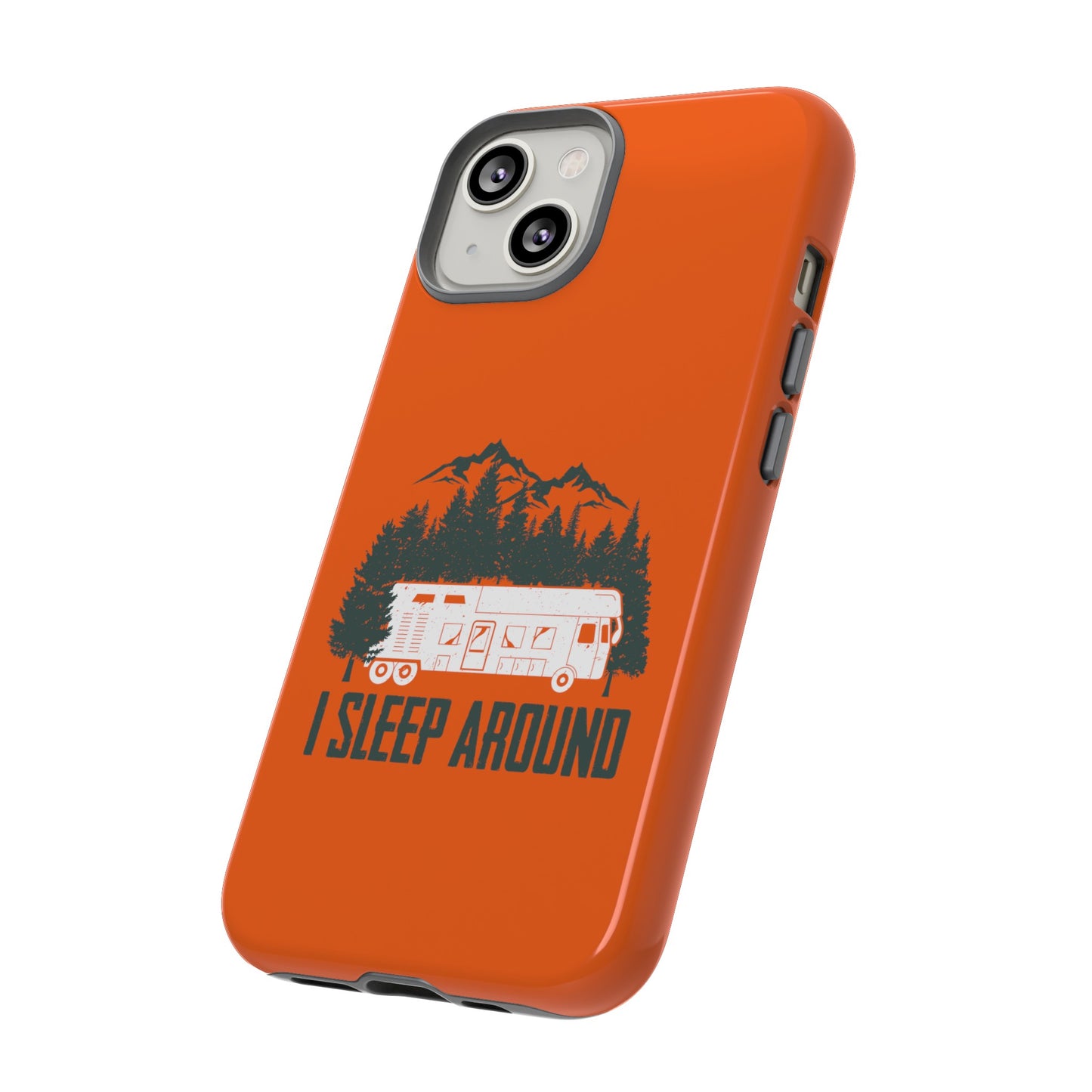 I Sleep Around Cellphone Case