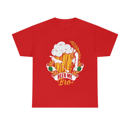 Beer Me, Bro - Funny Drinking Shirt