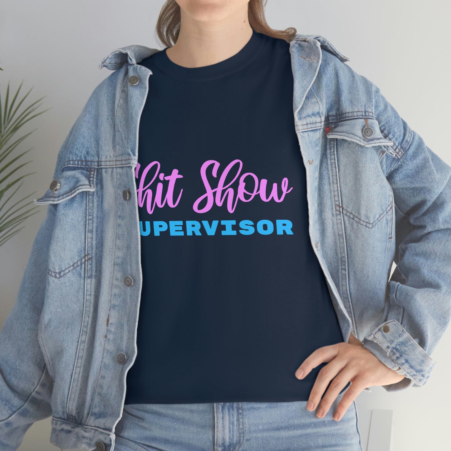 Shit Show Supervisor - Funny Women's T-Shirt