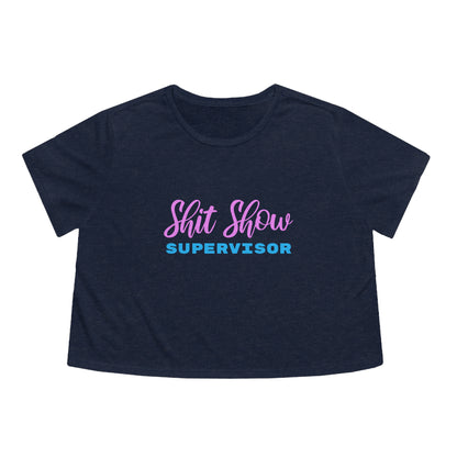 Shit Show Supervisor - Funny Women's Cropped Shirt