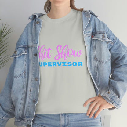 Shit Show Supervisor - Funny Women's T-Shirt