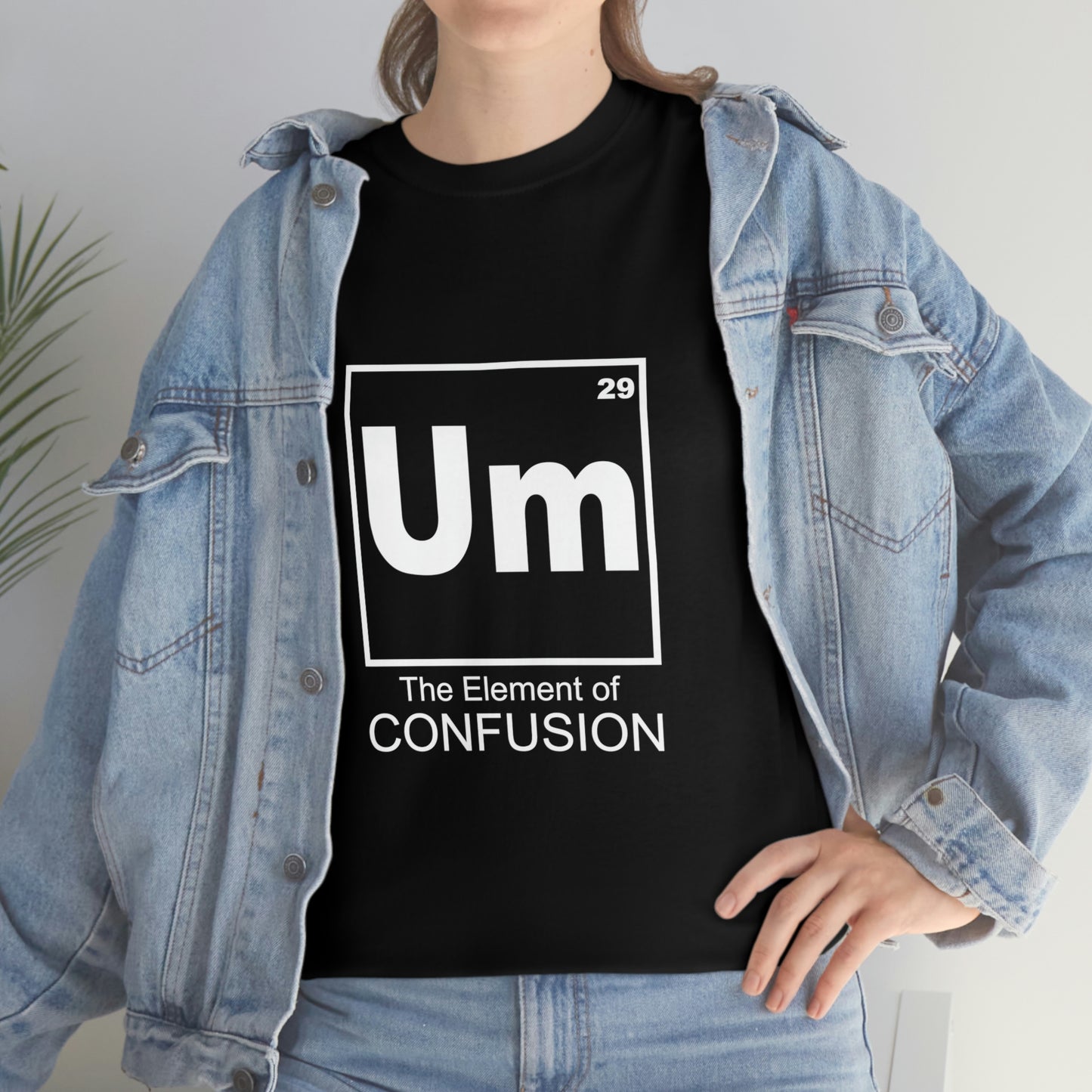 Um - The Element of Confusion Heavy Cotton Tee