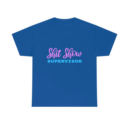 Shit Show Supervisor - Funny Women's T-Shirt