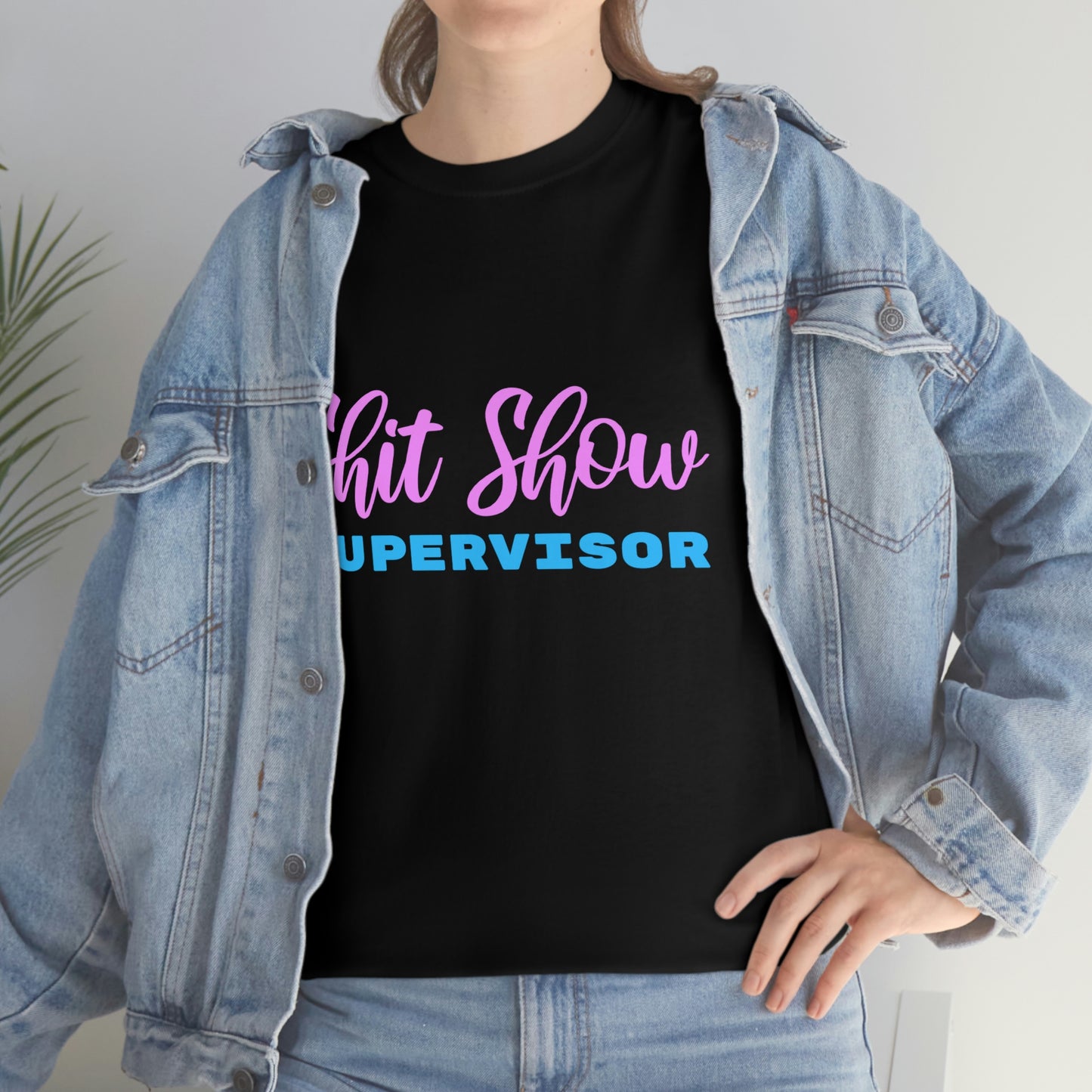 Shit Show Supervisor - Funny Women's T-Shirt