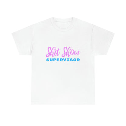 Shit Show Supervisor - Funny Women's T-Shirt