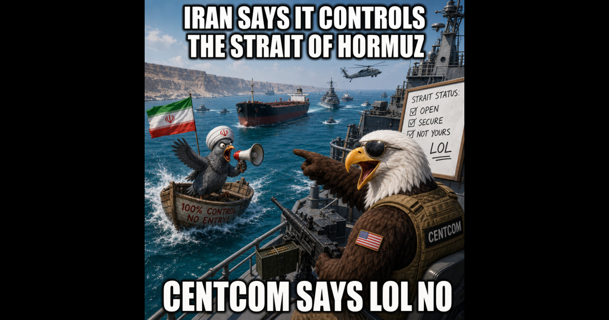 iran-says-it-controls-the-strait-of-hormuz-centcom-says-lol-no.jpg