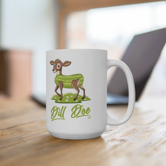 Dill Doe Funny Coffee Mug