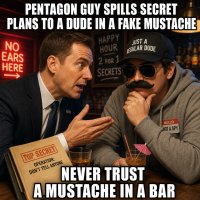 pentagon-guy-spills-secret-plans-to-a-dude-in-a-fake-mustache.jpg
