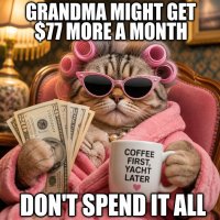 grandma-might-get-77-more-a-month-don-t-spend-it-all.jpg