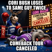 cori-bush-loses-to-same-guy-twice-comeback-tour-canceled.jpg