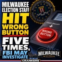 milwaukee-election-staff-hit-wrong-button-five-times-fbi-may-investigate.jpg