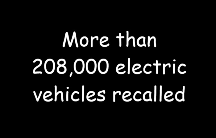 More than 208,000 electric vehicles recalled